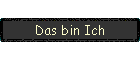 Das bin Ich